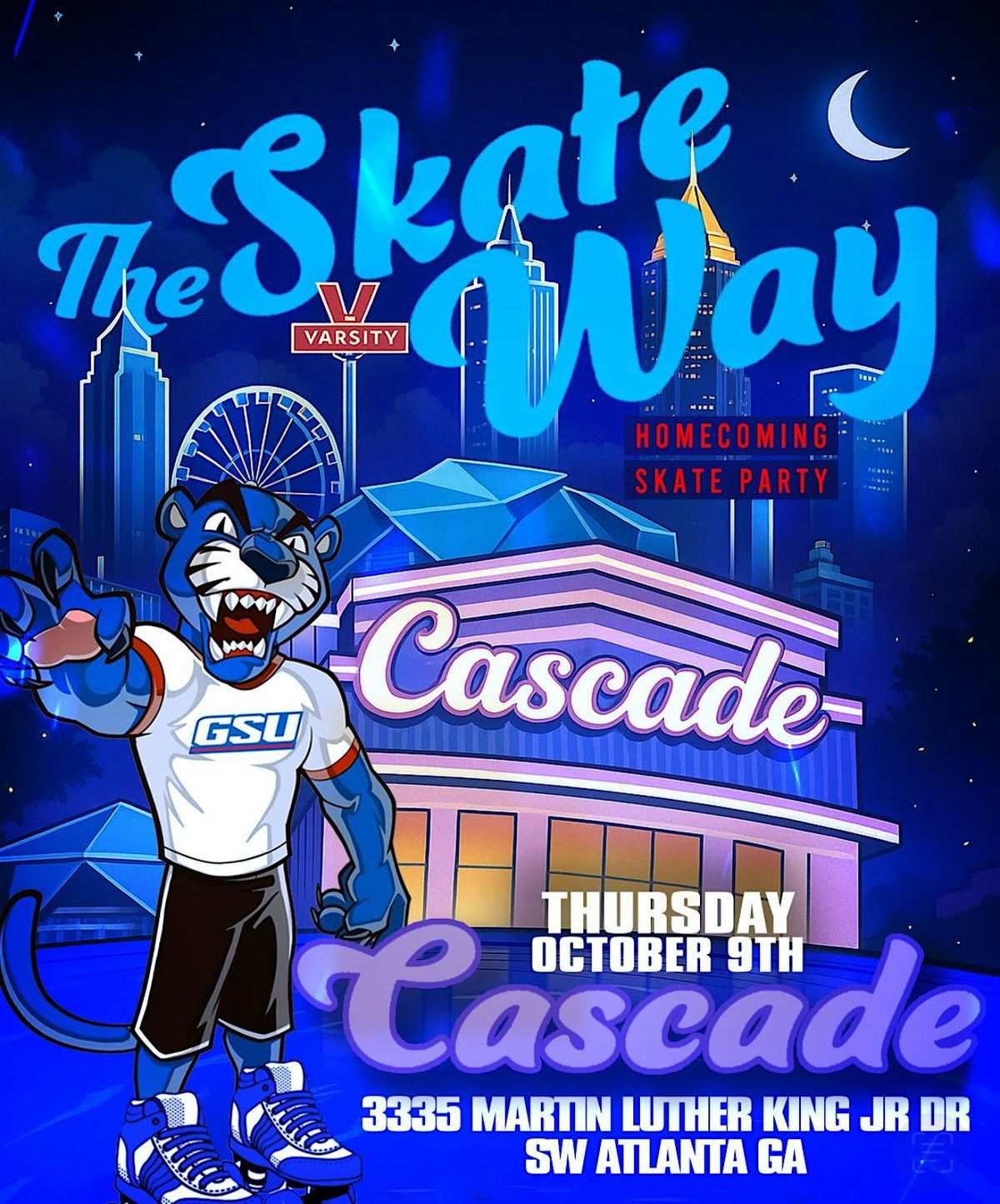 THE SKATE WAY GSU HOMECOMING KICK PARTY @ CASCADE