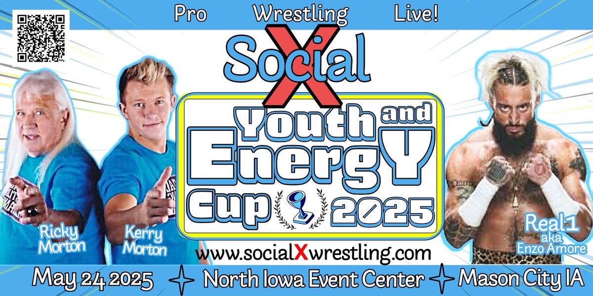 Social X - Youth & Energy Cup 2025 - Live Pro Wrestling!