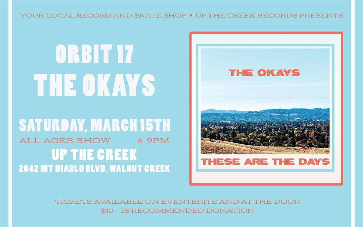 The Okays and Orbit 17 at Up The Creek Records