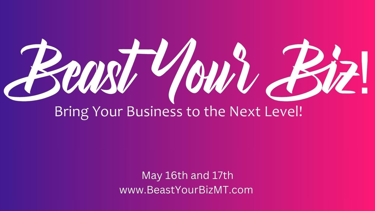 Beast Your Biz 2025