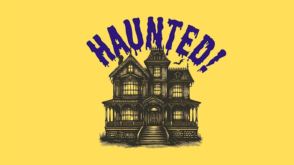 Haunted!