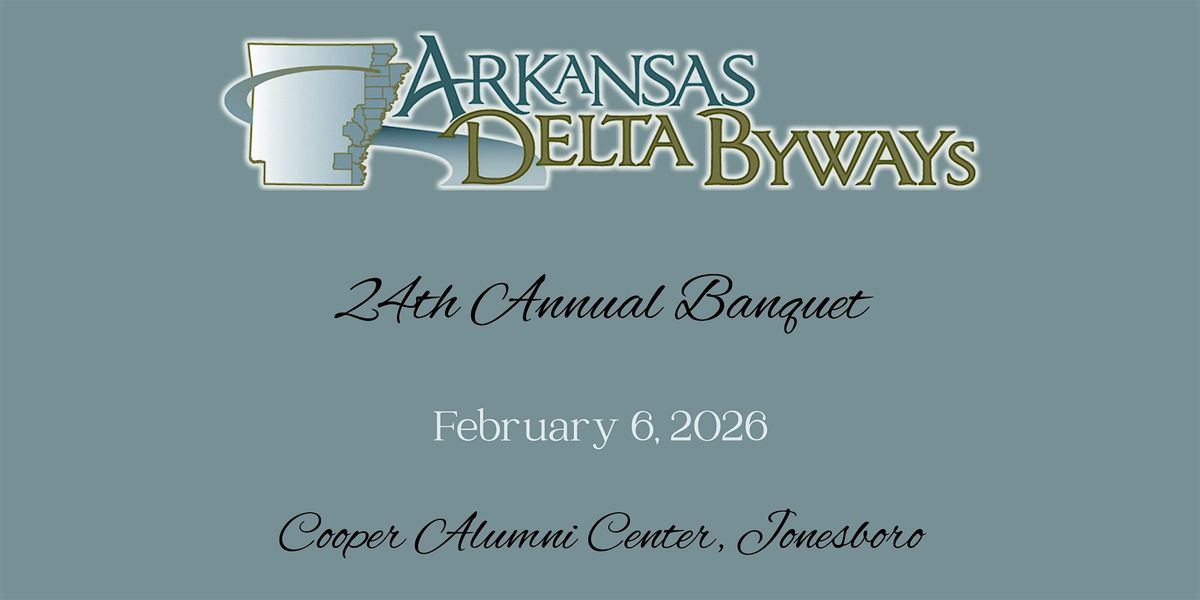 Arkansas Delta Byways Banquet 2026