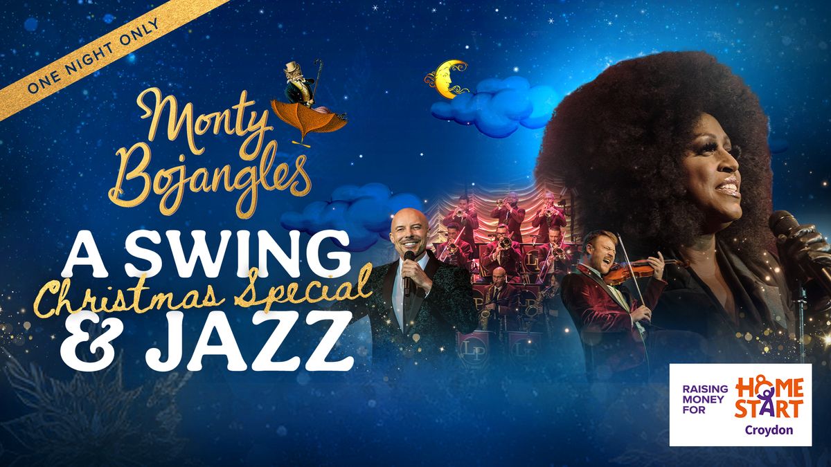 Monty Bojangles: A Swing & Jazz Christmas Special