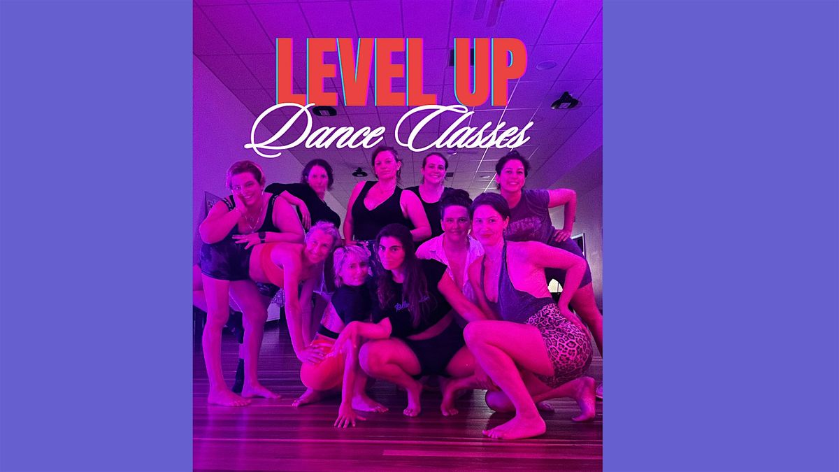 LEVEL UP DANCE CLASSES with Pohss Studio & Booty & the beats