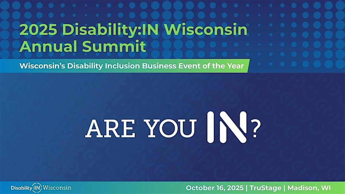 2025 Disability:IN Wisconsin Summit
