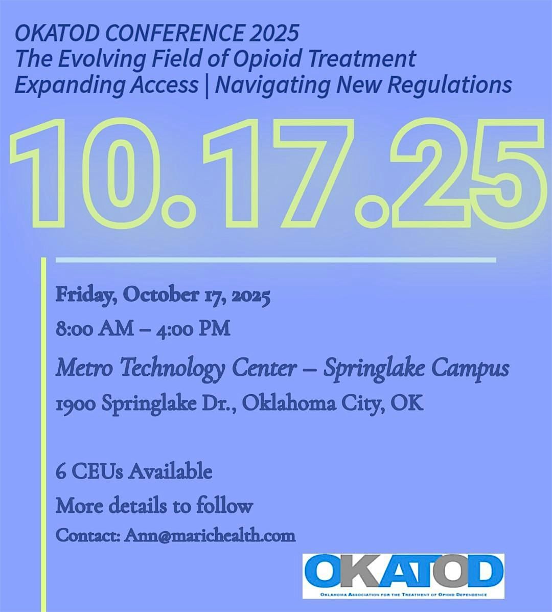 2025 OKATOD Conference- The Evolving Field of Opioid Treatment
