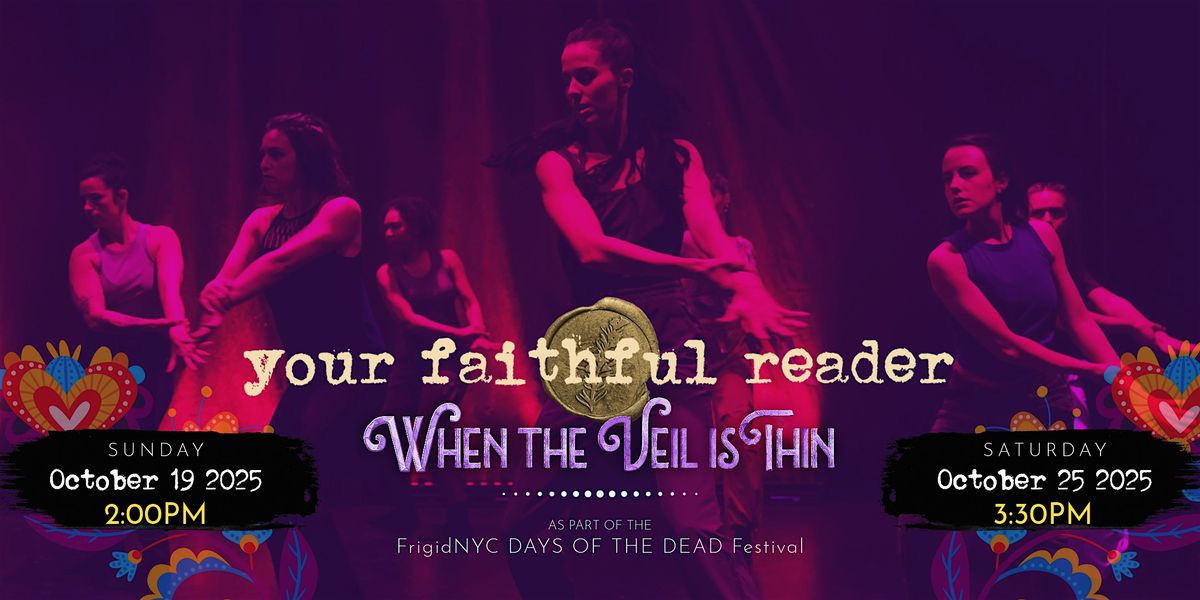 Your Faithful Reader: When the Veil is Thin