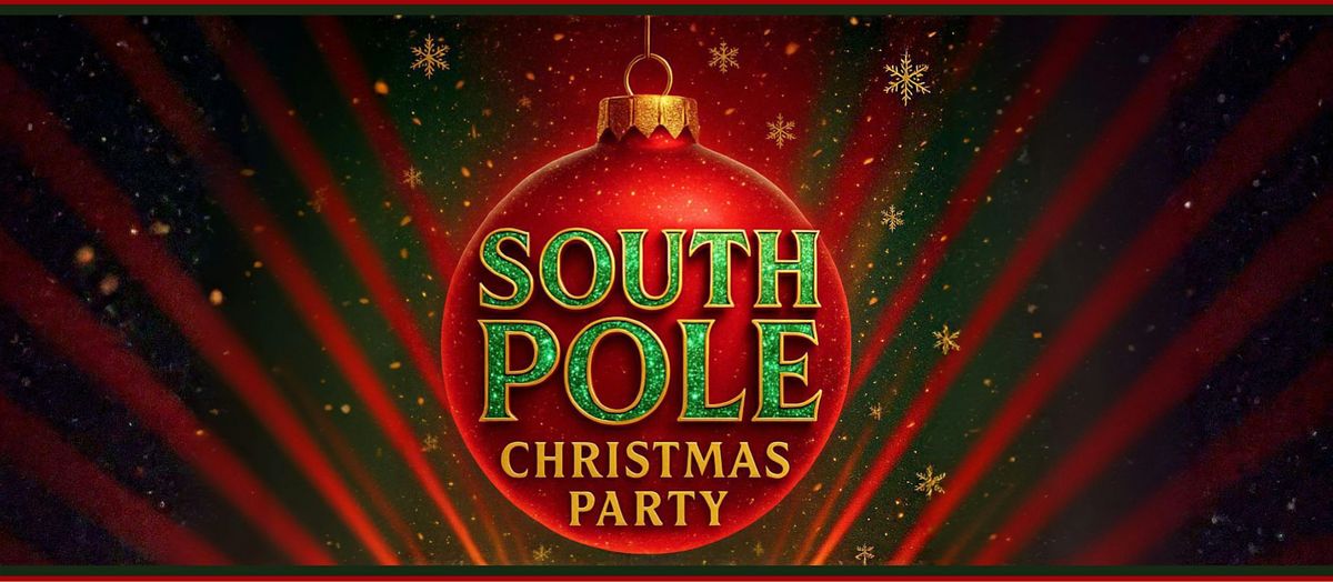 SOUTH POLE CHRISTMAS PARTY EXPERIENCE