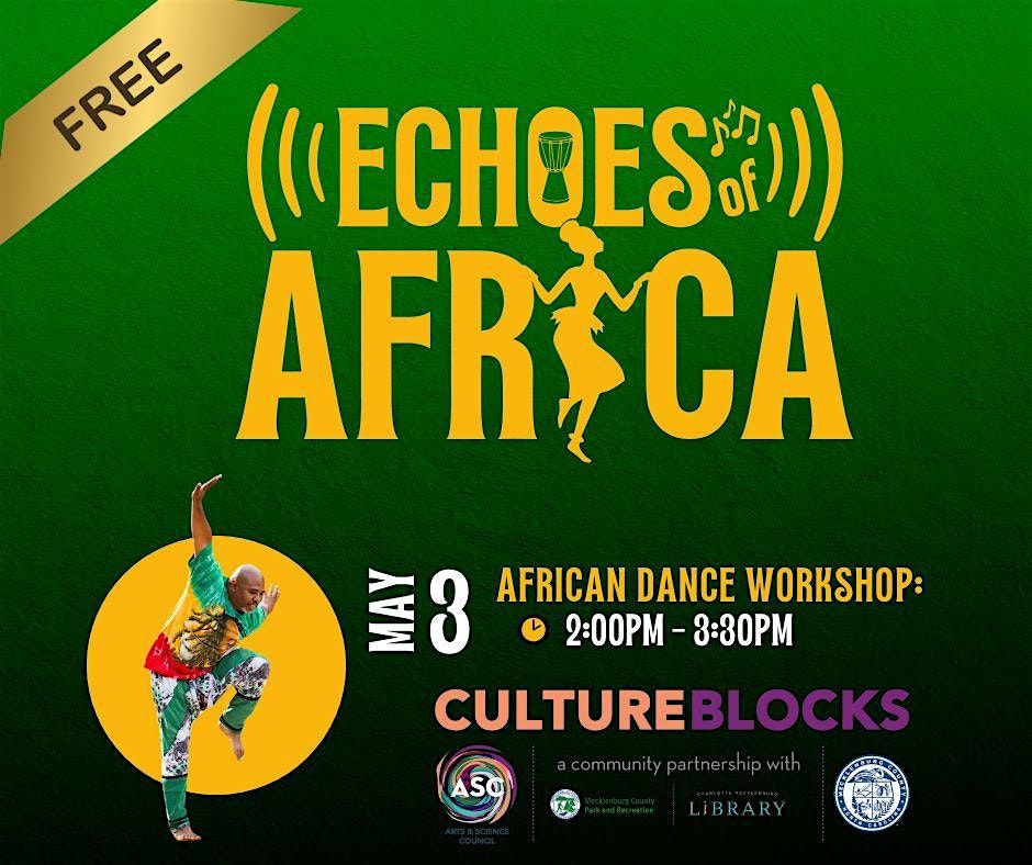 Echos of Africa: West African Dance Class with CADDC!