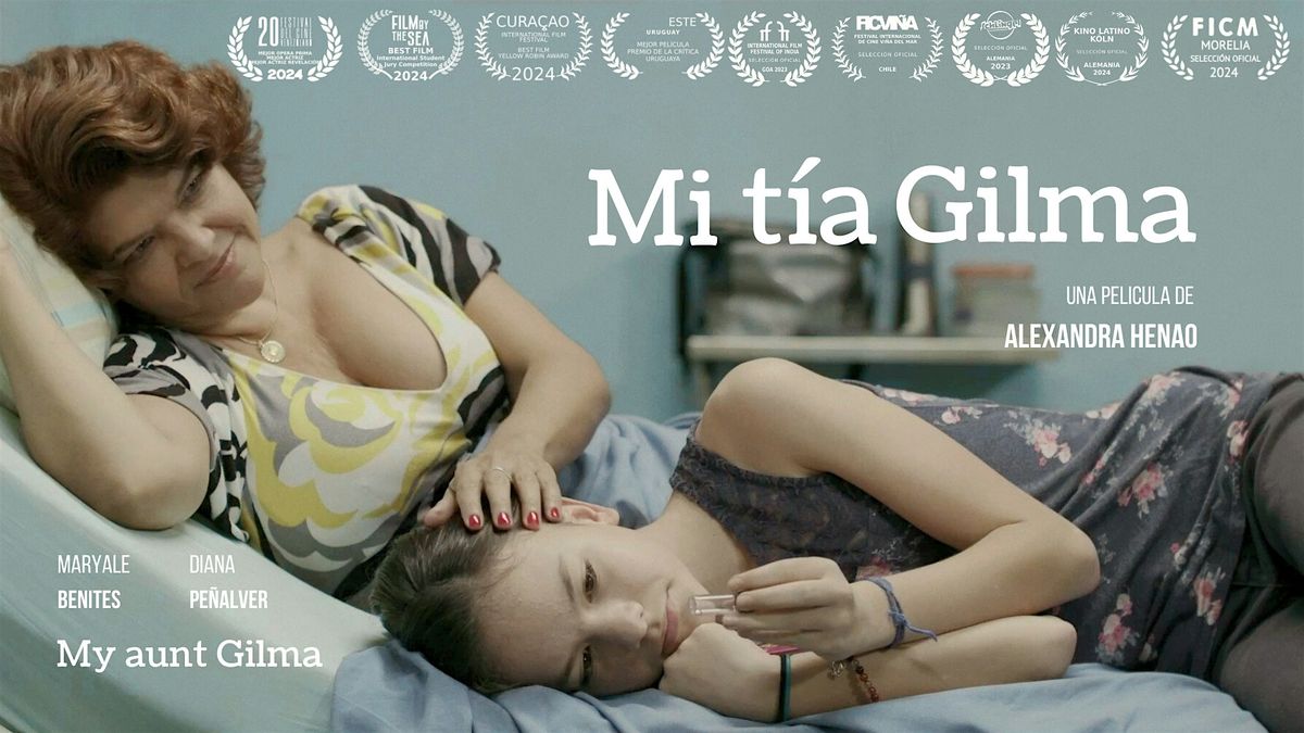 Cinema Venezuela presenta: Mi T\u00eda Gilma