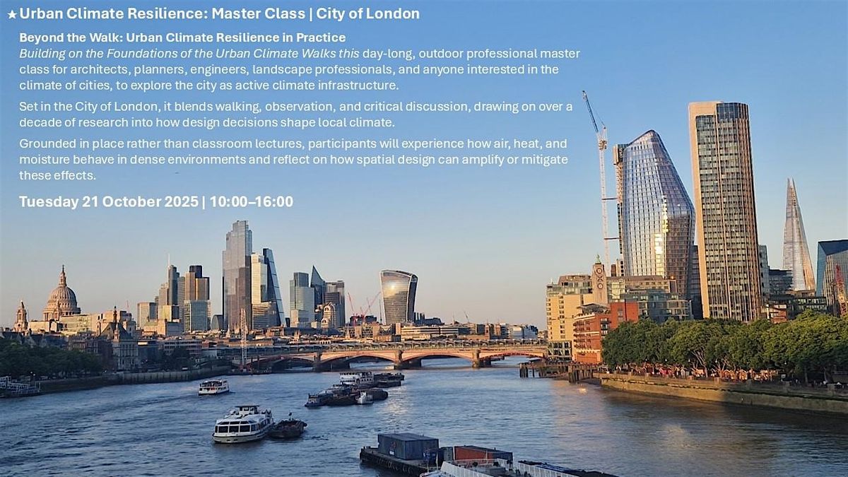 Urban Climate Resilience: Day-Long Master Class in the City of London