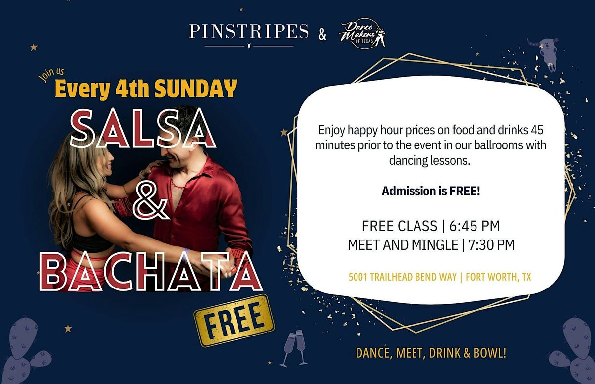 Dine & Dance - Salsa & Bachata Dancing - Pinstripes Fort Worth TX!