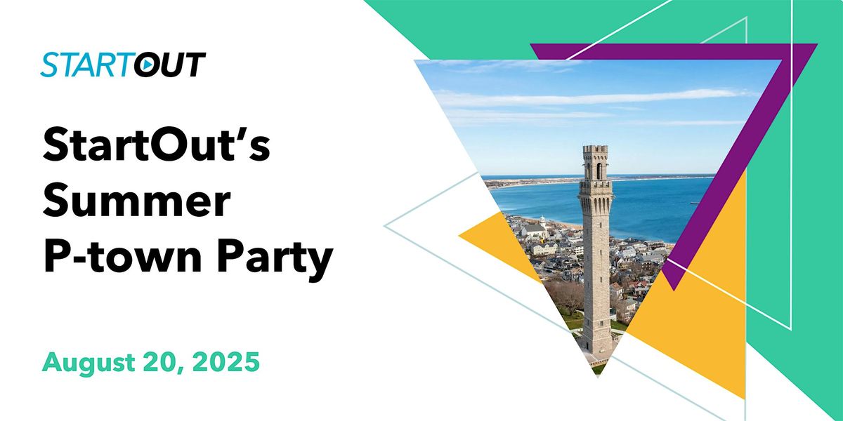 StartOut's Summer P-Town Party