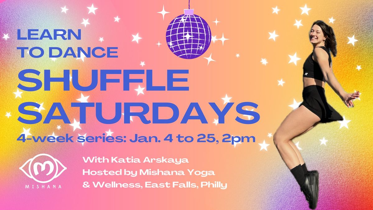 Learn to Dance Shuffle Saturdays! Jan. 2025 Series