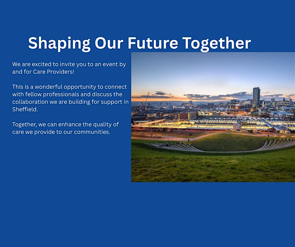 Sheffield Care Providers Network Event