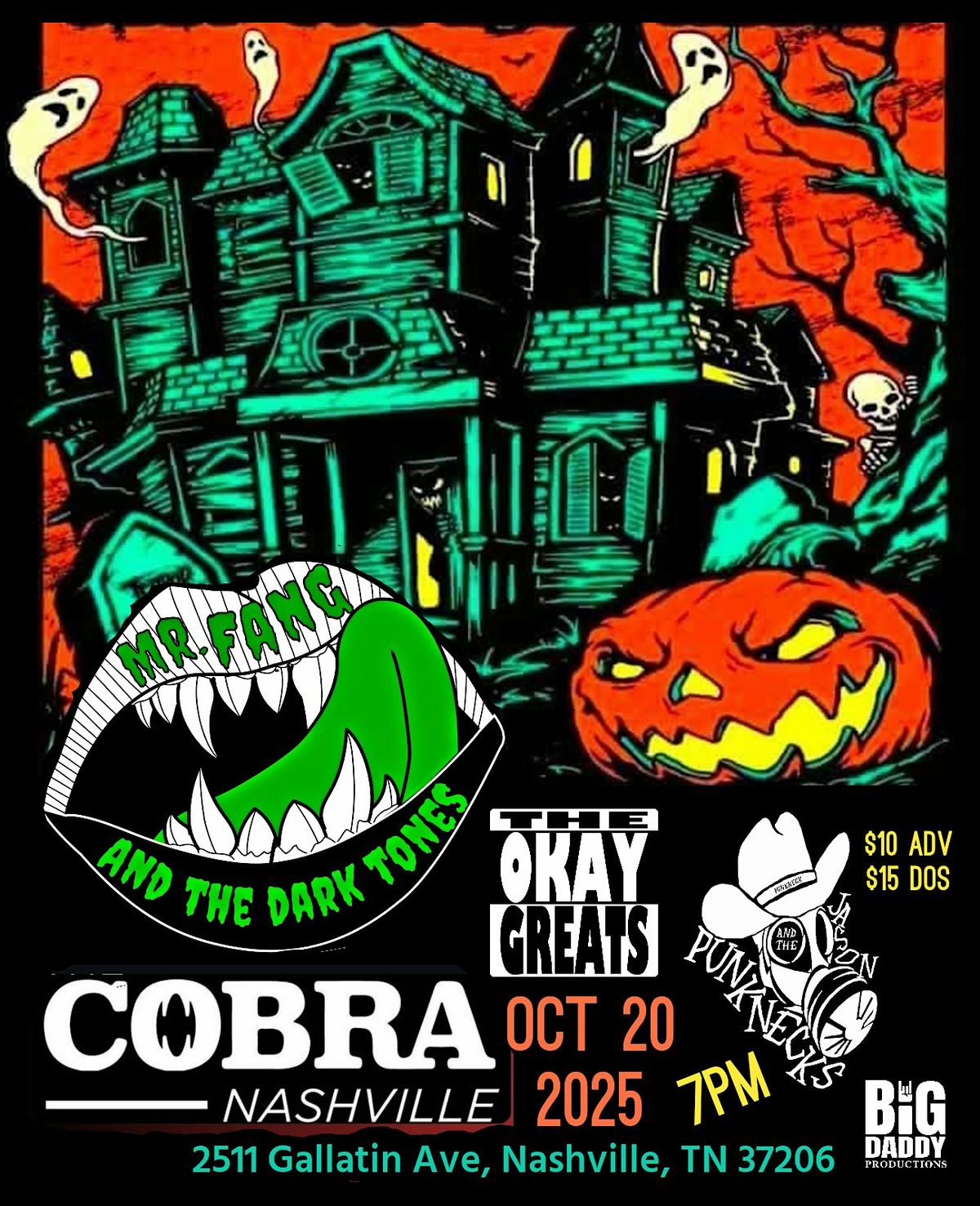 Venue: Mr Fang & the Dark Tones | Jason & the Punknecks | The Okay Greats