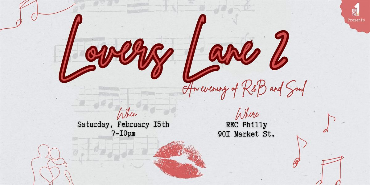 Lovers Lane: An Evening of R&B and Soul