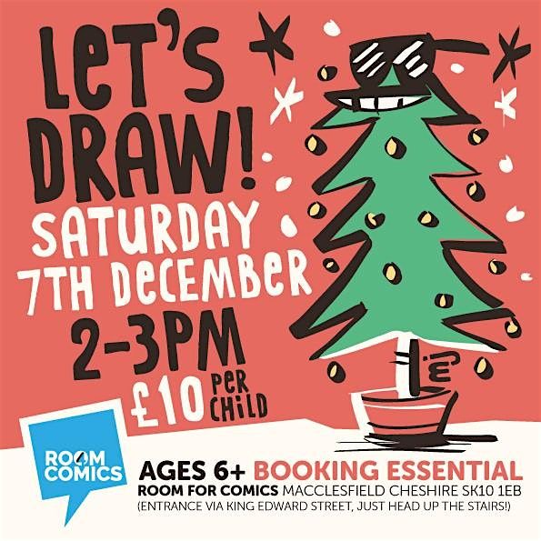 LET'S DRAW! Festive FUNNIES! on Saturday 7th DECEMBER (Ages 6+)