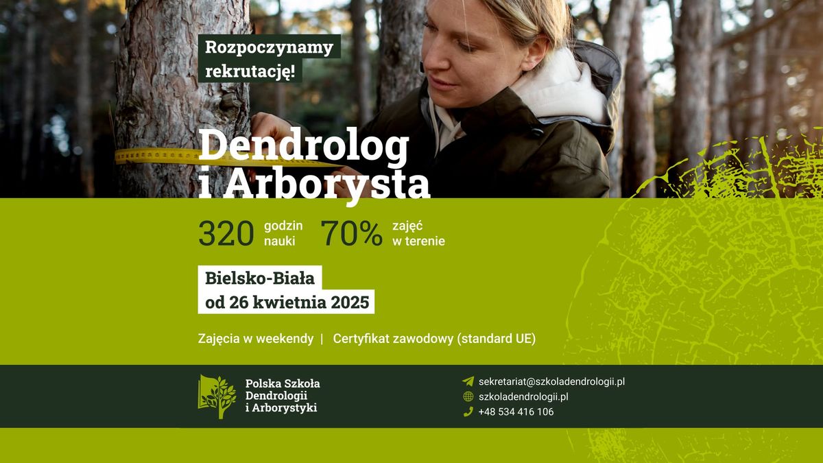 Dendrolog i Arborysta VI edycja 