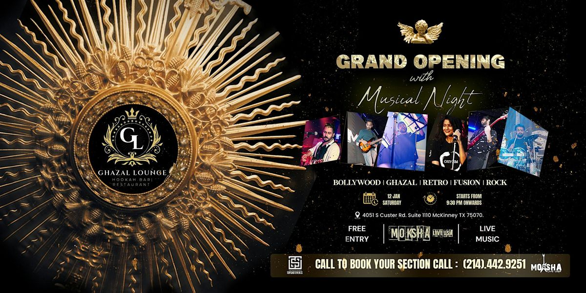 Ghazal Lounge | Grand Opening | Musical Night with Moksha Live