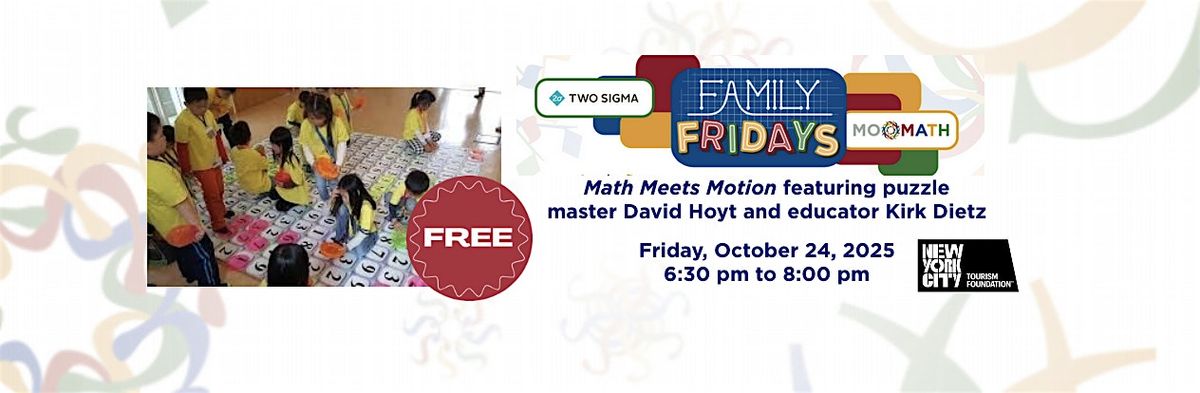 Family Fridays at MoMath
