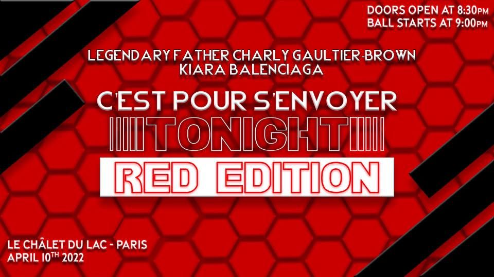 C\u2019est Pour S\u2019envoyer Tonight: The Aftermath Ball (Red Edition)