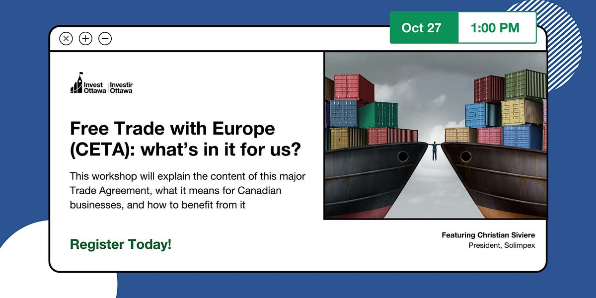 Free Trade with Europe (CETA): what\u2019s in it for us? (In Person)