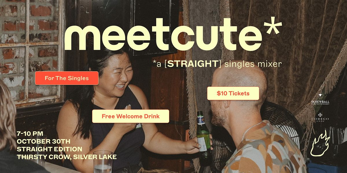 Friend or Flame Straight Singles Mixer | Thirsty Crow | Silver Lake