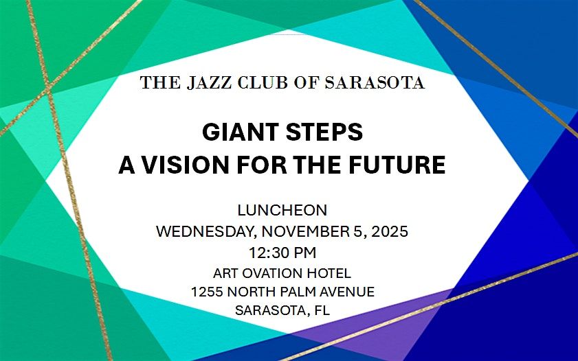 GIANT STEPS: Jazz Club Luncheon