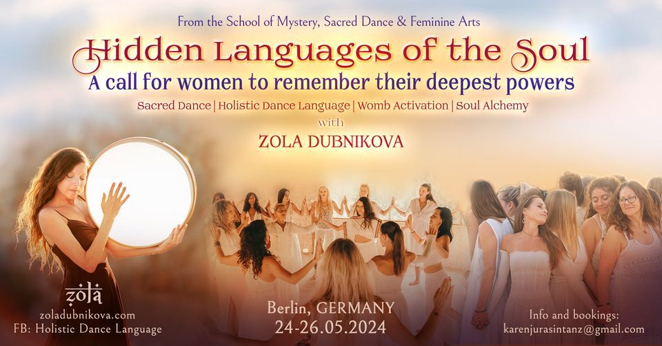 Hidden Languages of the Soul ~ Holistic Dance Language with Zola Dubnikova in Berlin, Germany