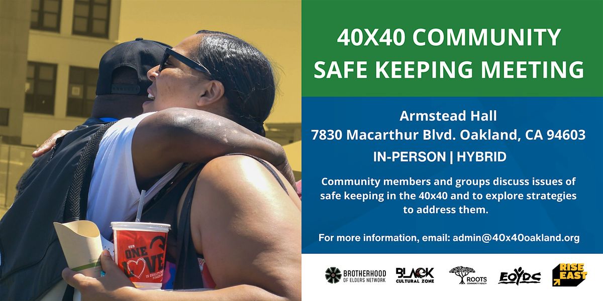 40x40 Community Safe Keeping Meeting