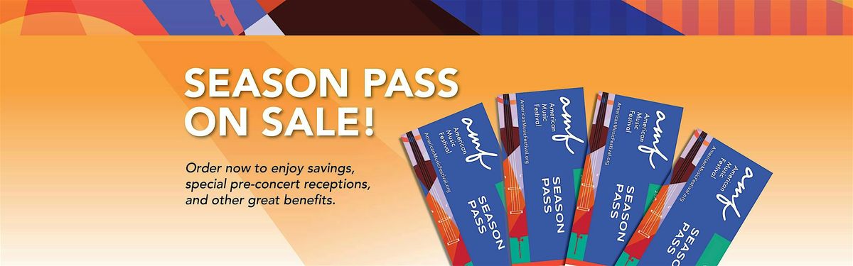 Season Pass to American Music Festival's 25-26 Chamber  Series (4 concerts)
