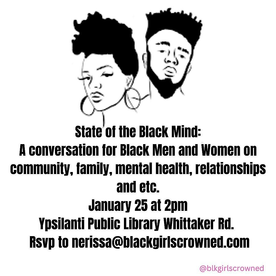 State of the Black Mind-Community Discussion