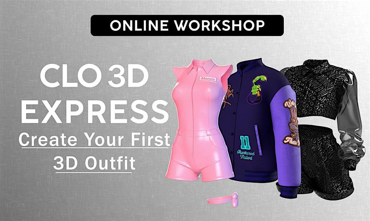 Clo3D for Beginners \u2013 3-Day Intensive Workshop