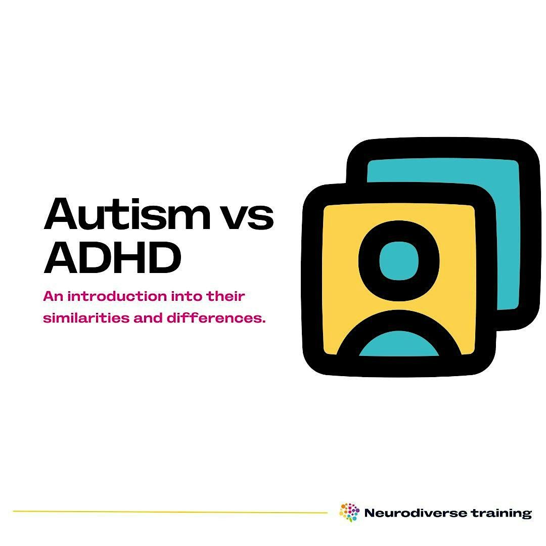 Autism vs ADHD