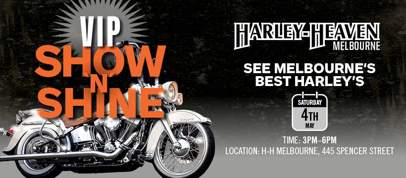 V.I.P. Show and Shine | Harley-Heaven Melbourne 