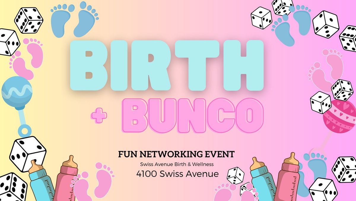 BIRTH + BUNCO