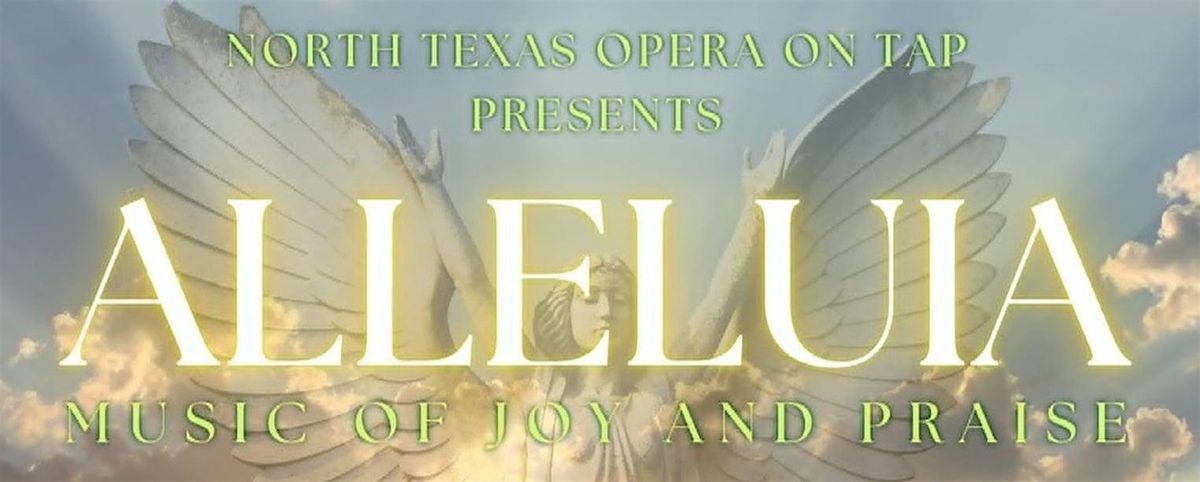 Opera on Tap: Music of Joy and Praise