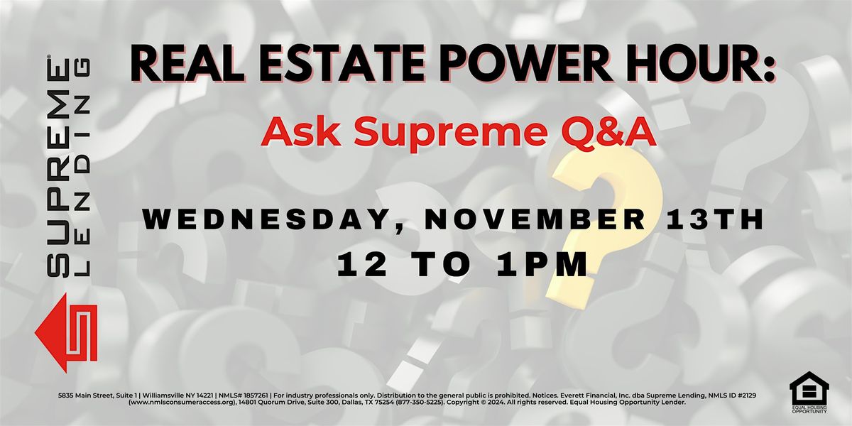 Real Estate Power Hour: Ask Supreme Q&A