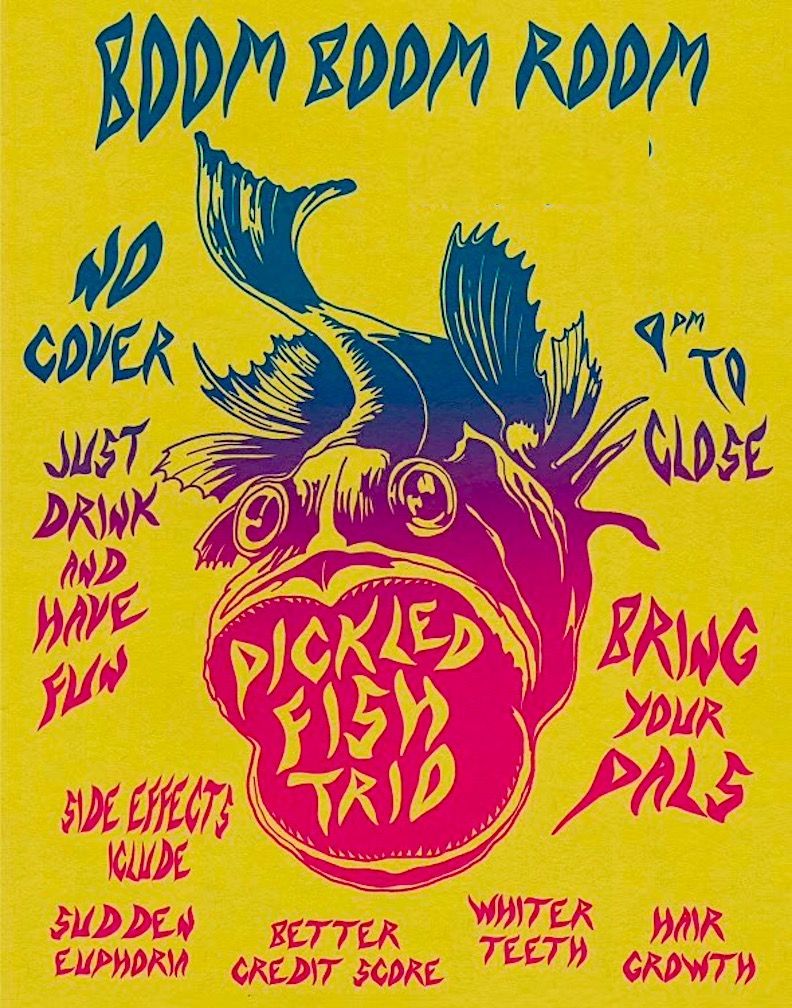 PICKLE FISH TRIO (no cover charge Funk!)