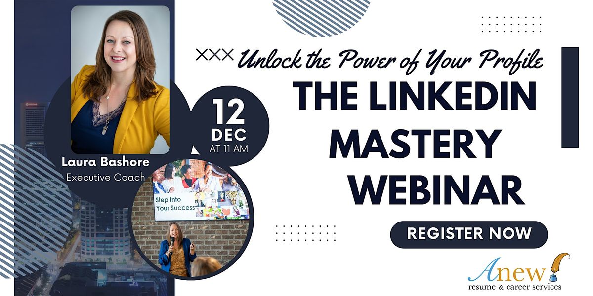 LinkedIn Mastery in 2025: Unlock the Power of Your Profile, Online, 12 ...