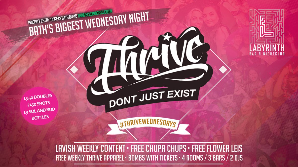 Thrive Wednesdays - Bath's Best Wednesday Night! \ud83e\udd73