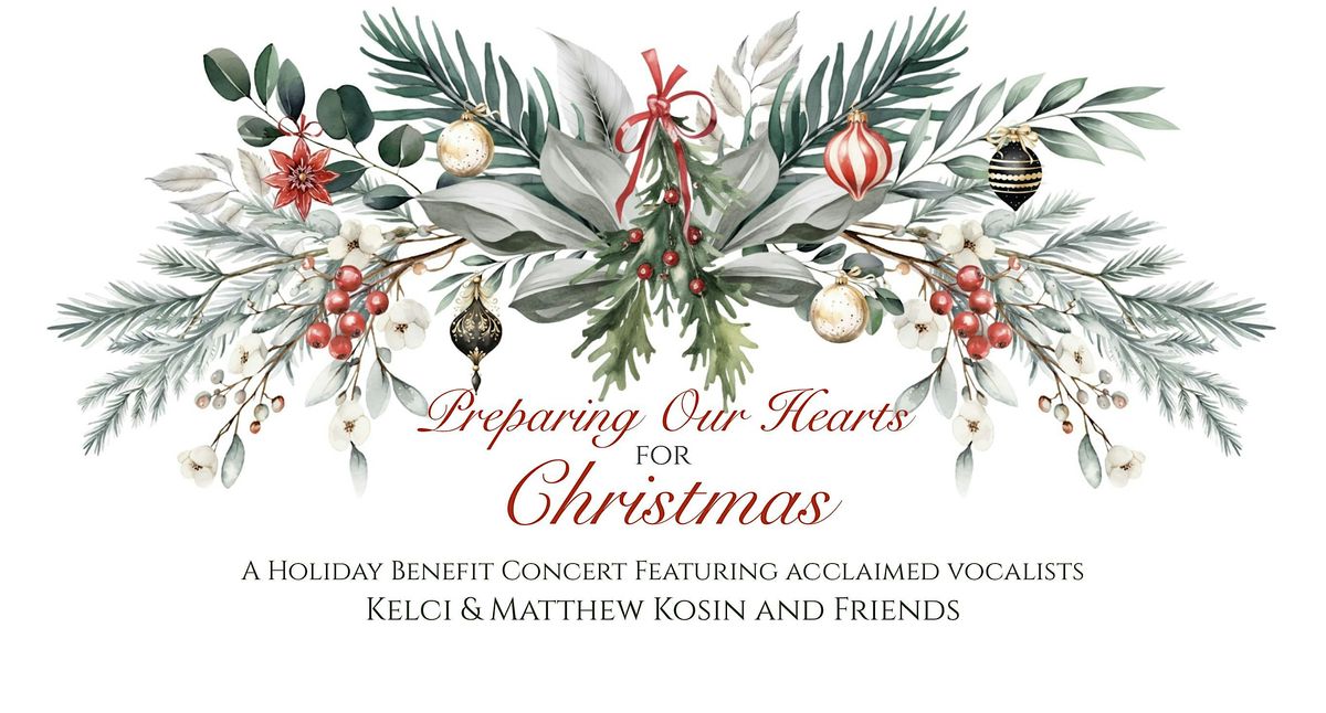 Preparing our Hearts for Christmas Benefit Concert