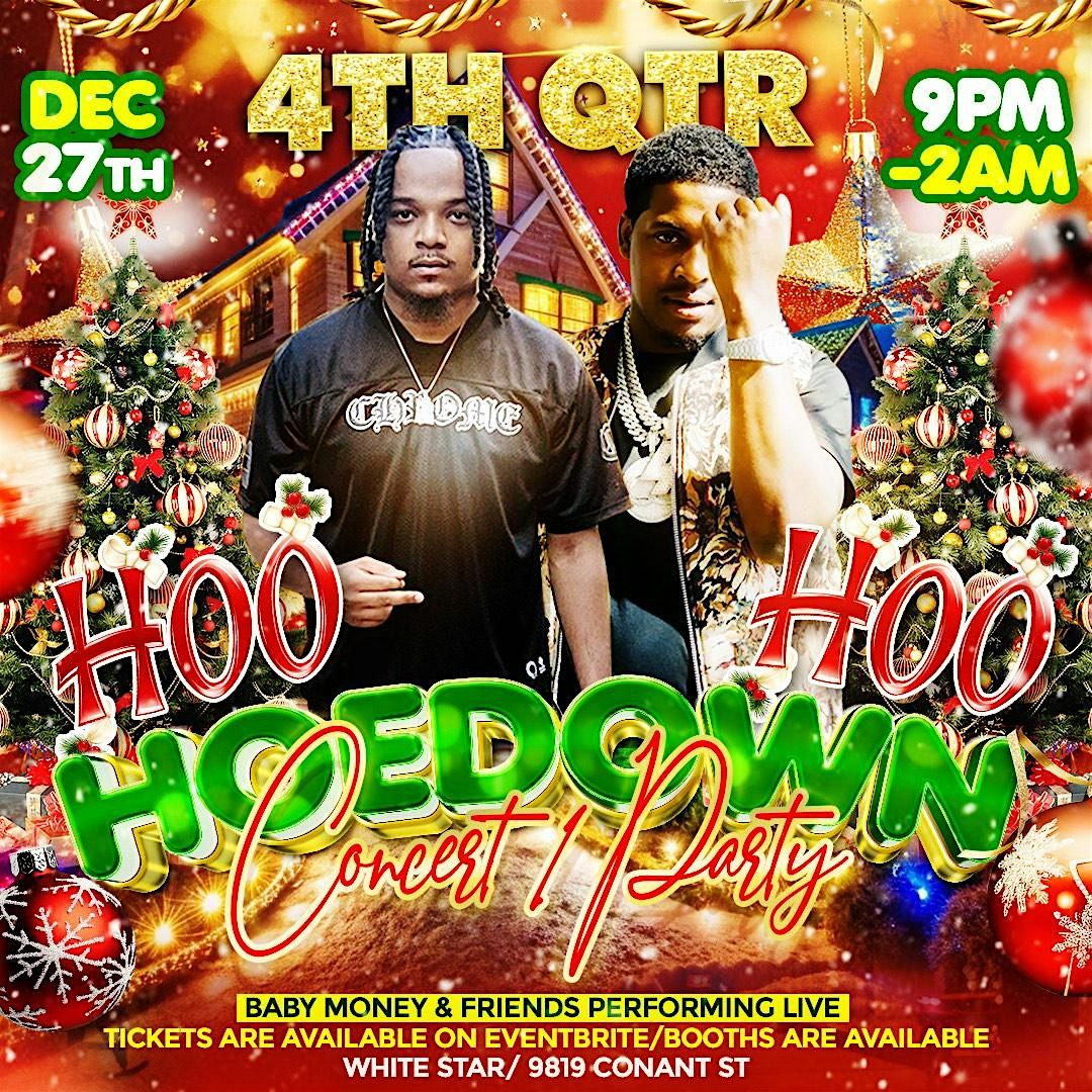 4TH QTR "HO HO HOEDOWN" FT BABY MONEY