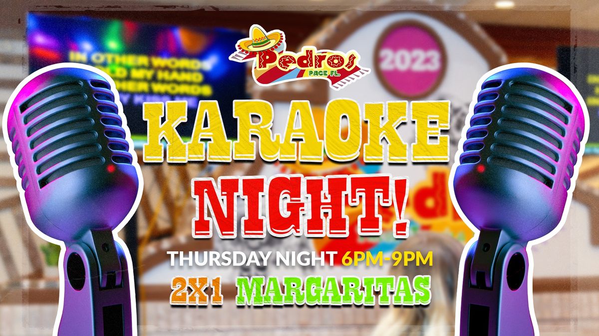 Karaoke Nights ? at Pedro's Pace Fl ?\ufe0f