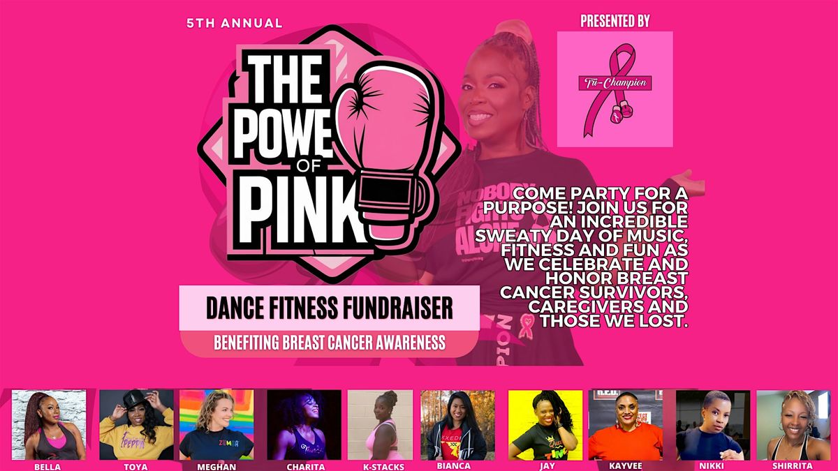 The Power of Pink - Breast Cancer Zumba-Thon Fundraiser