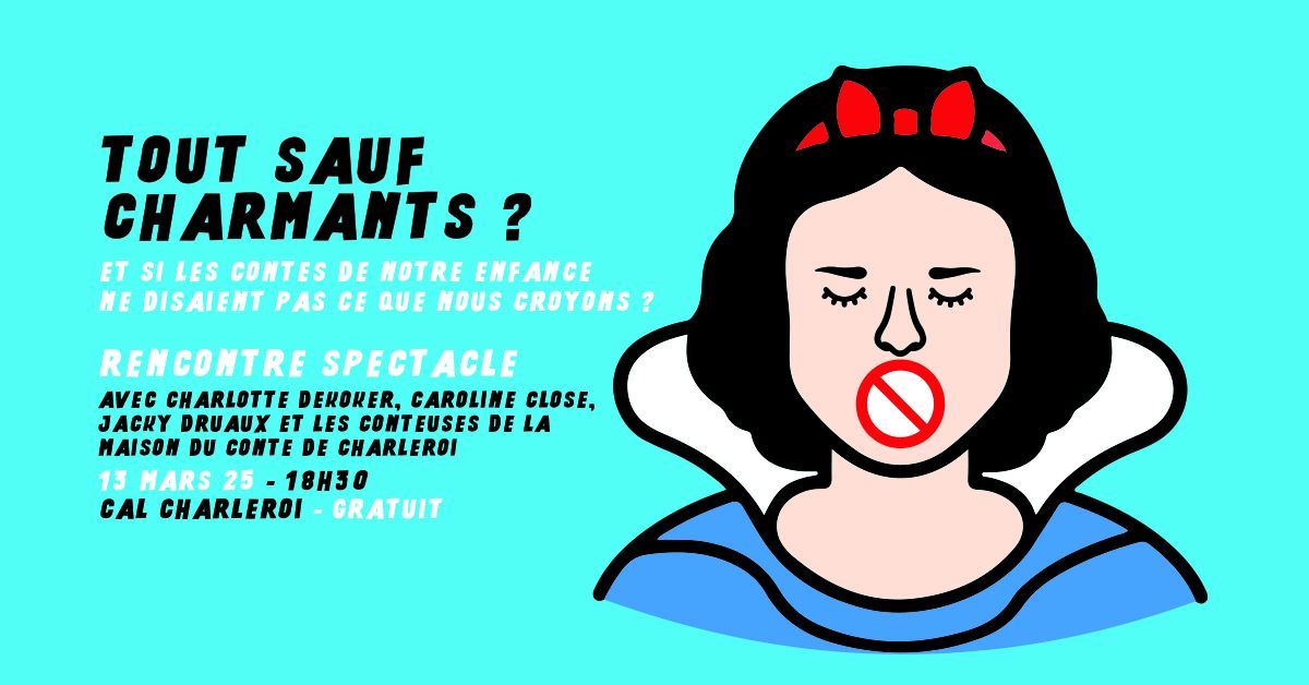 TOUT SAUF CHARMANTS? UN NOUVEAU REGARD SUR LES CONTES DE F\u00c9ES > Dans le cadre de Femmes de Mars