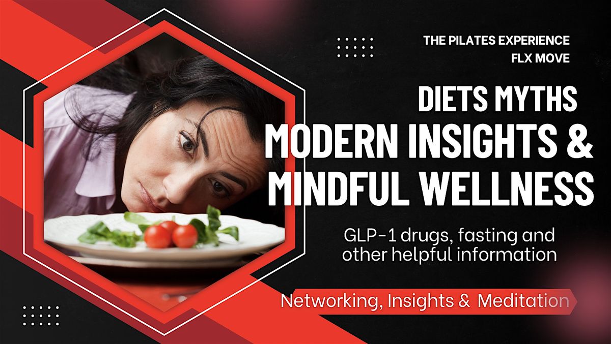 Diet Myths, Modern Insights & Mindful Wellness