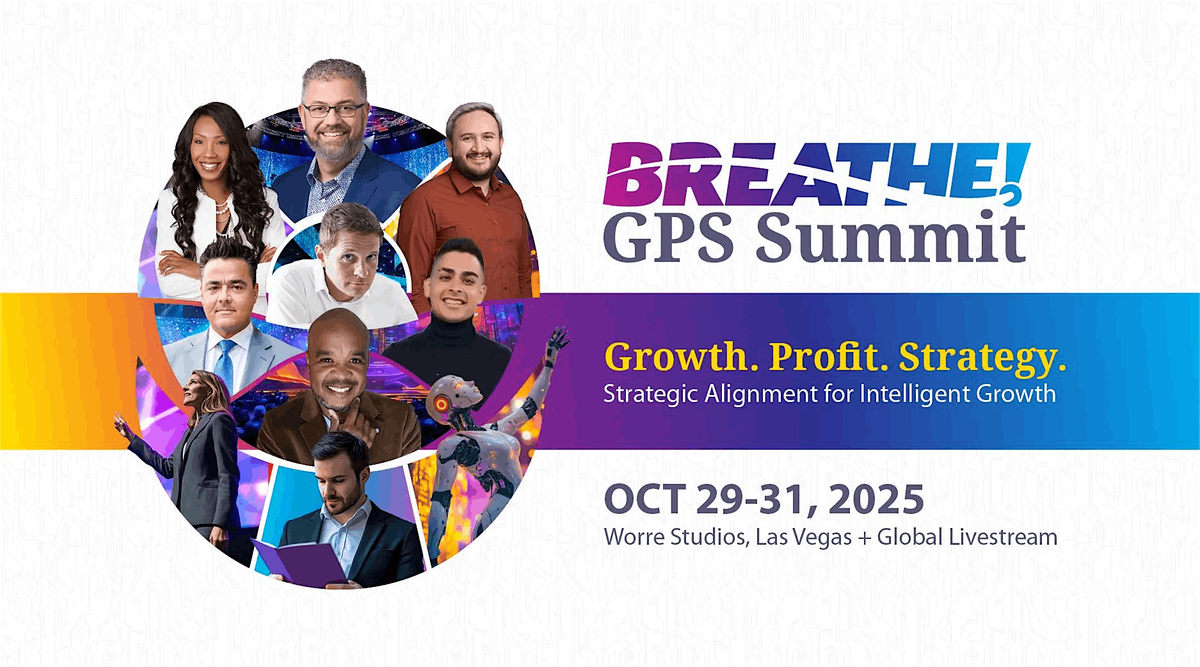 BREATHE! GPS Summit