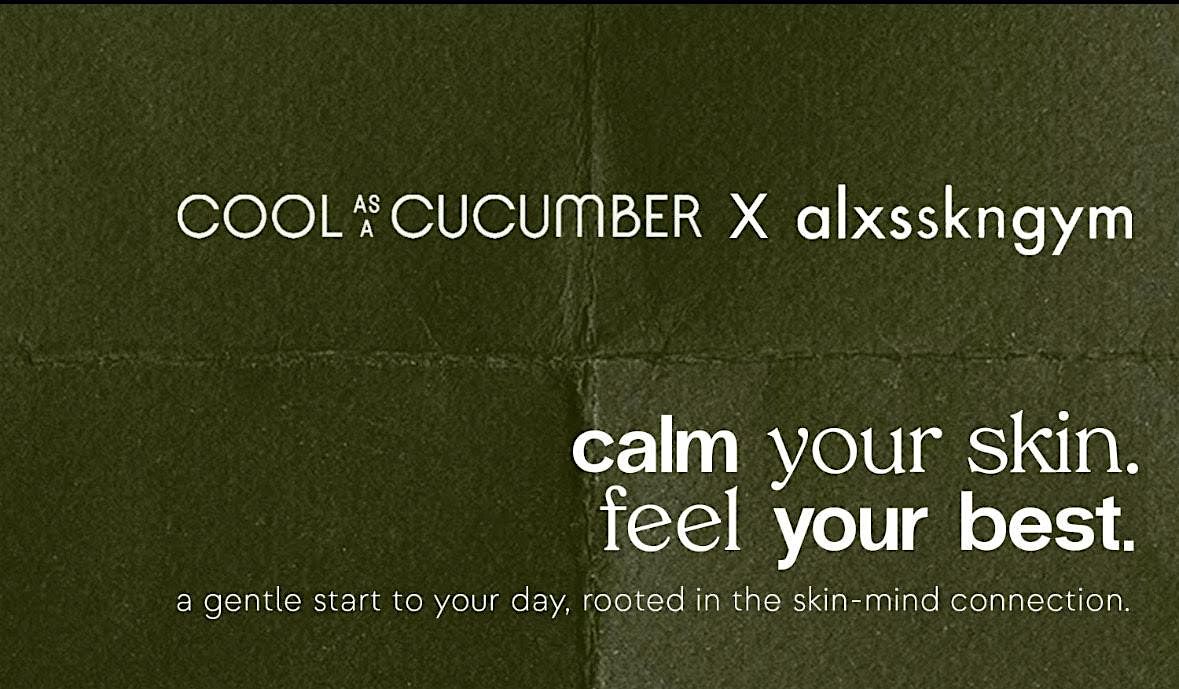Calming Your Skin Mini Wellness Retreat